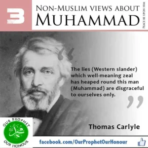 Thomas Carlyl views about Prophet Muhammad (PBUH)