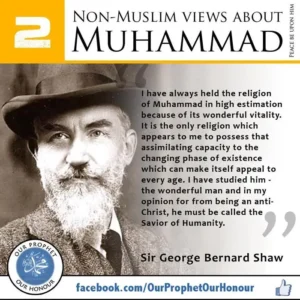 Sir George Bernard Shaw views about Prophet Muhammad (PBUH)