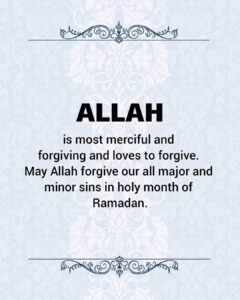 ALLAH is most merciful and forgiving