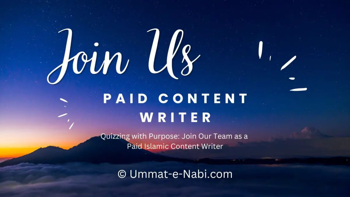 Join Our Team as a Paid Content Writer for Islamic Quizzes