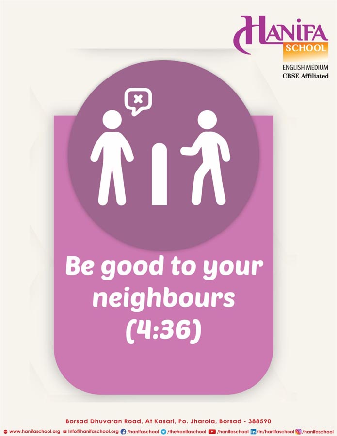 Be good to your neighbours (Quran 4-36) by Ummat-e-Nabi.com